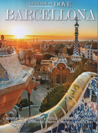 Le guide di Dove -Barcellona - n. 3 -dicembre  2023
