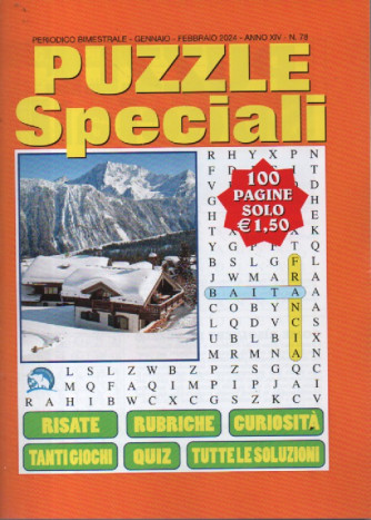 Puzzle Speciali - n. 78- bimestrale -gennaio - febbraio 2024 - 100 pagine