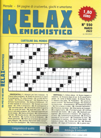 Relax enigmistico - n. 550 -marzo  2022 - mensile