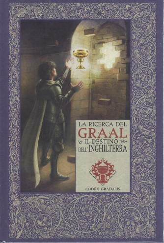Le cronache di Excalibur    - La ricerca del Graal e il destino dell'Inghilterra -   n. 43- settimanale -5/8/2022 - copertina rigida