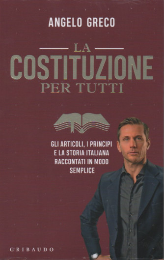 La Costituzione per tutti - Angelo Greco- n. 3/2022 - mensile