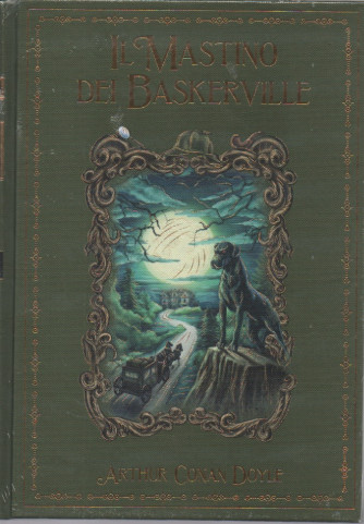 Il mastino dei Baskerville - Arthur Conan Doyle    - n. 36 - 29/4/2023 - settimanale - copertina rigida