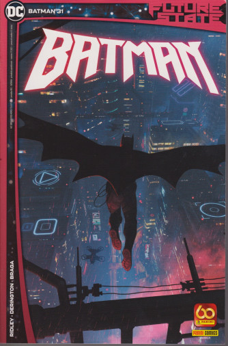 Batman -n. 31 -Future state -   quindicinale -9 settembre 2021