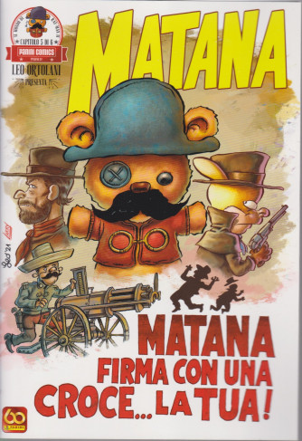 Il mondo di Rat Man - n. 11 - Matana -Matana firma con una croce...la tua! - bmestrale - 15 luglio 2021le - 17 giugno 2021 -