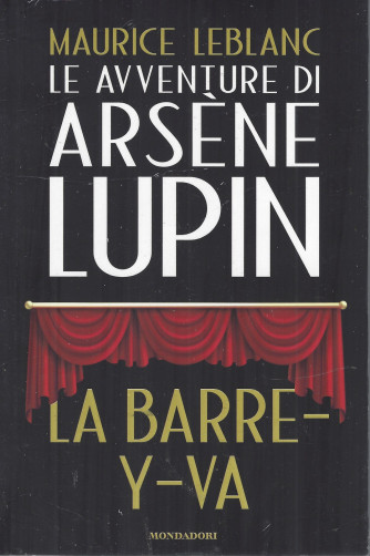 Le avventure di Arsene Lupin - Maurice Leblanc -La barre-y-va- n. 16 -