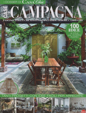 I Dossier di Casa Chic - Case di Campagna - Uscita n.3 - 14 Ottobre 2025 - Bimestrale