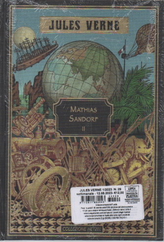 Jules Verne -Mathias Sandorf II-   n. 29 - 12/8/2023 - settimanale - copertina rigida