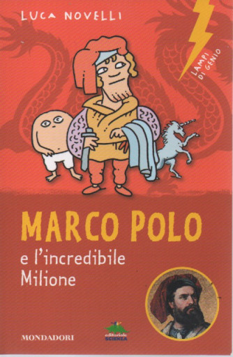 Luca Novelli -MarcoPolo e l'incredibile Milione - n. 11- 11/4/2023 -