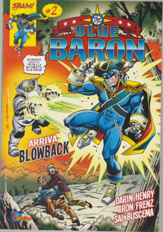 Sbam! - Blue Baron - n. 2 -Arriva Blowback -  mensile -agosto 2021