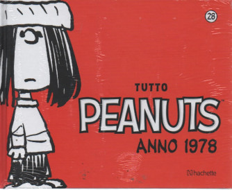 Tutto Peanuts  anno 1978 - n. 28 - 11/3/2023 - settimanale - copertina rigida