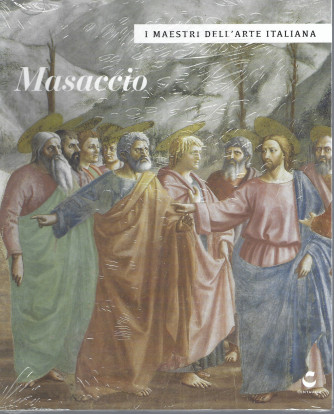 I maestri dell'arte italiana - Masaccio - n. 13 - 4/1/2022 - settimanale