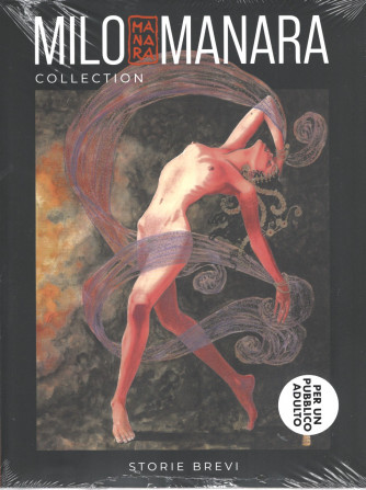 Milo Manara Collection - Storie brevi - Uscita n.25 - 21/06/2024 - per un pubblico adulto