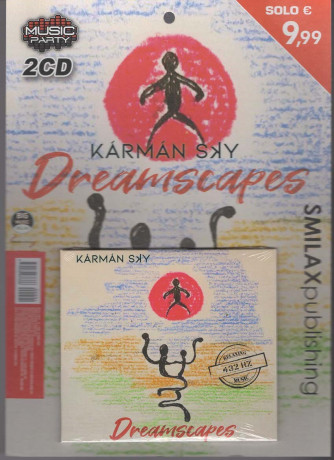 Music Party - doppio CD Dreamscapes  by Kàrmàn Sky