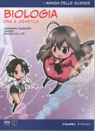 I manga delle scienze -Biologia. Dna e genetica   - n. 4 - settimanale