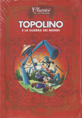 Classici della letteratura Disney - n. 32  - Topolino e la guerra dei mondi- settimanale -5/9/2024