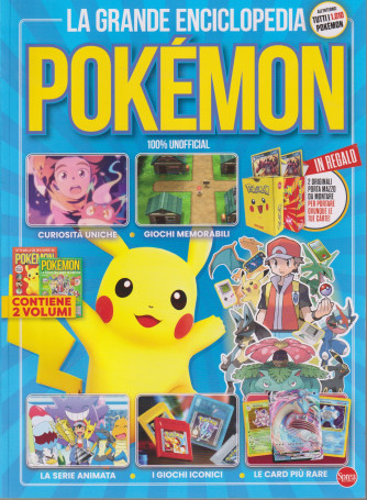 La Grande Encicolpedia Pokémon - 10 Gennaio 2025 - Bimestrale