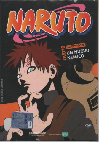 Naruto - dvd 18  - Un nuovo nemico- s. 3 EP 119-125- settimanale