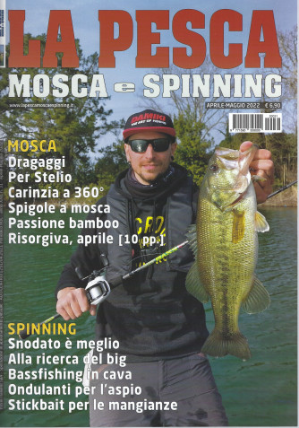 La Pesca -  Mosca e Spinning - n. 31 -aprile - maggio  2022