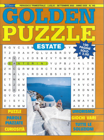 Golden Puzzle  estate- n. 143- trimestrale - luglio - settembre  2022- 100 pagine