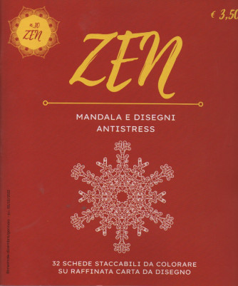 Zen Mandala e Disegni Antistress -n. 10 -  bimestrale  - dicembre - gennaio 2023