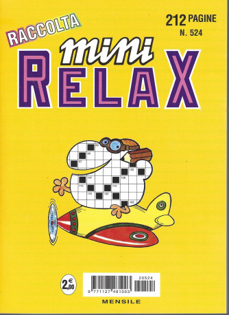 Raccolta Mini relax - n. 524 - mensile -febbraio 2022 -  212 pagine