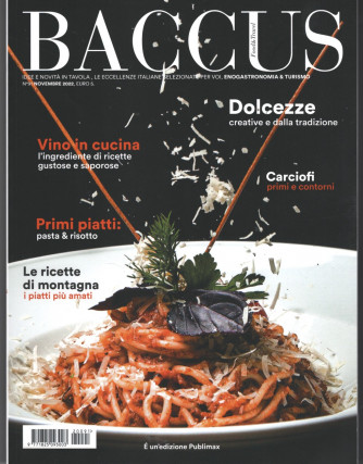 BACCUS food & travel mensile n. 91 novembre2022 ed. Publimax