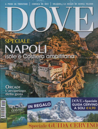 Dove - n. 5 - mensile - maggio 2023 + in regalo Speciale guida Cervino - 2 riviste
