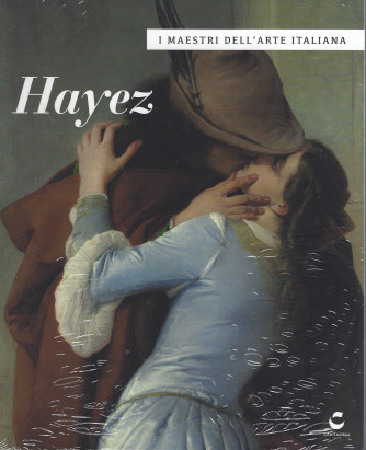 I maestri dell'arte italiana - Hayez - n. 14 - 11/1/2022 - settimanale
