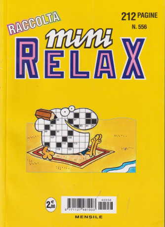 Raccolta Mini Relax - n. 556- mensile -luglio     2024 - 212 pagine