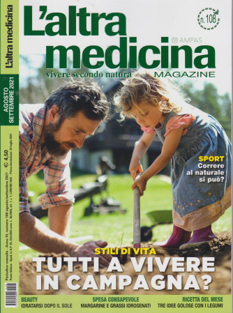 L'altra Medicina Magazine - n. 108 - agosto  2021 - mensile