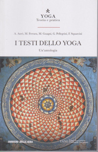 Yoga - Teoria e Pratica - I testi dello yoga -  n. 30- settimanale - 179 pagine