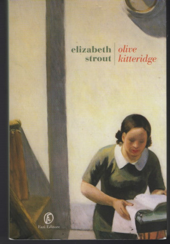 Olive Kitteridge di Elizabeth Strout by Fazi Editore