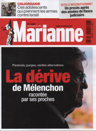 Marianne - n. 1393 - du 23   au 29 nov.  2023 - in lingua francese