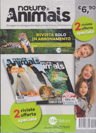 Nature & Animals - bimestrale - dicembre - gennaio 2021 - 2 riviste