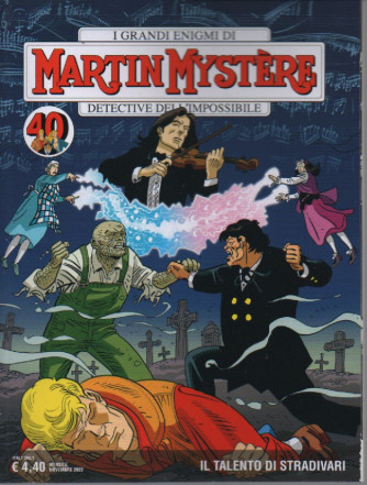 I grandi enigmi di Martin Mystere - Detective dell'impossibile - Il talento di Stradivari - n. 393 - mensile - 10 novembre 2022