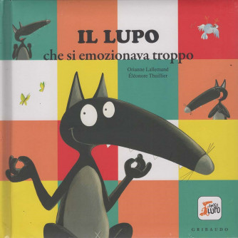 Il Lupo che si emozionava troppo - 15 Ottobre 2025 - Quindicinale