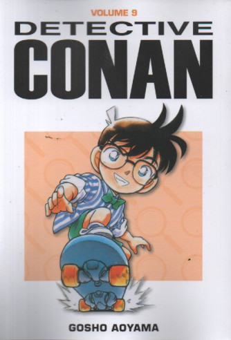 Detective Conan - vol. 9 - Gosho Aoyama - 6/2/2024 - settimanale