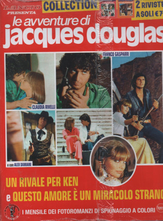 Le avventure di Jacques Douglas - Un rivale per Ken e Questo amore è un miracolo strano - n. 2 - bimestrale - febbraio - marzo 2023 - 2 riviste