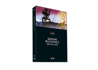 Passione noir - Simone Bucholz - Revolver - n. 22 - 12/11/2018 - settimanale