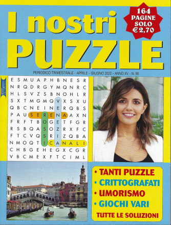 I Nostri Puzzle - n.95 - trimestrale -aprile - giugno  2022    - 164 pagine