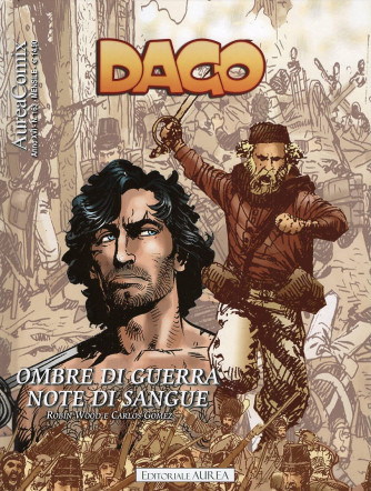 Dago - Ombre di guerra/Note di sangue - Uscita n.163 - 30 Ottobre 2025 - Mensile