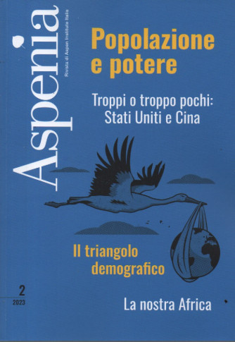 Aspenia -  Popolazione e potere    n. 2/2023- trimestrale