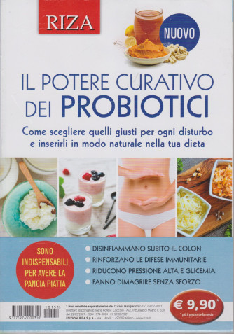 Curarsi mangiando -Il potere curativo dei probiotici - n. 151 - marzo  2021