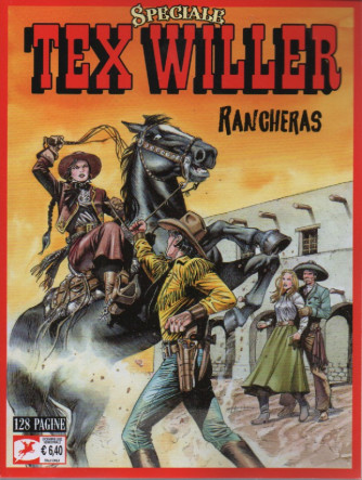 Speciale Tex Willer - Rancheras - n. 5  - semestrale -dicembre 2022 - 128 pagine