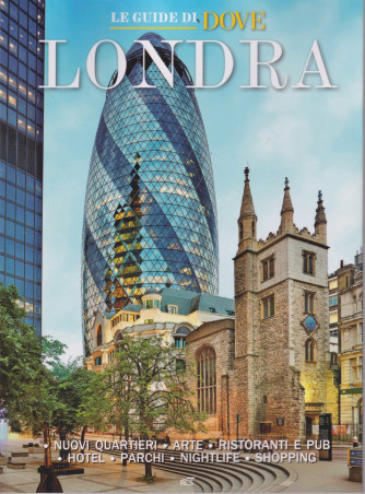 Le guide di Dove -Londra - n. 1 -maggio 2024