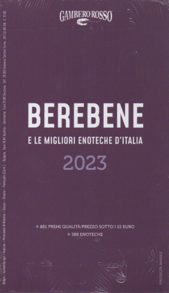 Gambero rosso - Berebene e le migliori enoteche d'Italia 2023 -     annuale - 25/11/2022
