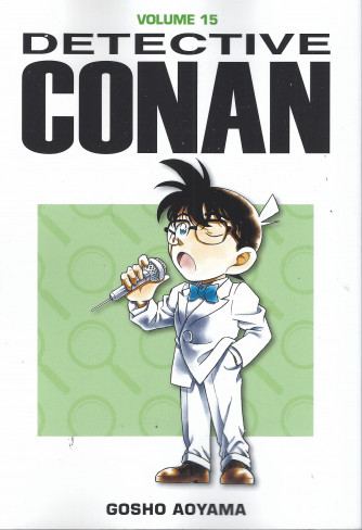 Detective Conan - vol. 15 - Gosho Aoyama - 19/3/2024 - settimanale