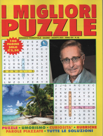 I migliori puzzle - n. 82 - trimestrale - giugno - agosto 2023 - 100 pagine