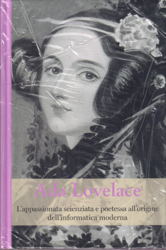 Grandi donne -Ada Lovelace-   n. 24 - settimanale -13/4/2024 - copertina rigida