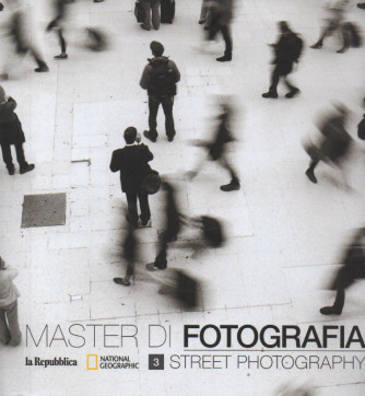 Master di fotografia - n. 3 -  Street photography - 4/10/2023 -